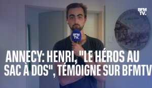 Attaque au couteau à Annecy: Henri, "le héros au sac à dos", témoigne sur BFMTV