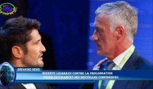 Bixente Lizarazu contre la prolongation  Didier Deschamps ? Ses nouvelles confidences