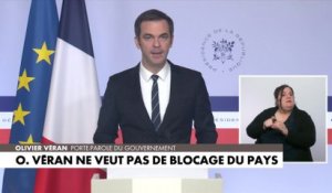 Olivier Véran :«Nous espérons que cette mobilisation ne se transformera pas en blocage»