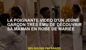La vidéo poignante d'un jeune garçon très ému de découvrir sa maman dans une robe de mariée