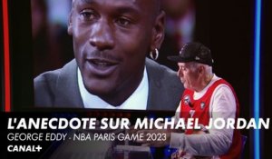 L'anecdote de George Eddy sur Michael Jordan - NBA Paris Game 2023