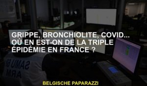 Grippe, bronchiolite, covide ... où sommes-nous la triple épidémie en France?