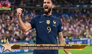 « Ça m'a profité à moi » : Olivier Giroud revient sur le  de Karim Benzema à la Coupe du monde 2022