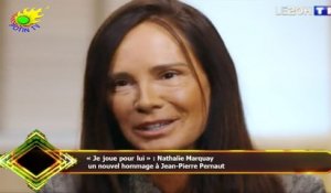 « Je joue pour lui » : Nathalie Marquay  un nouvel hommage à Jean-Pierre Pernaut