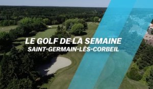 Le Golf de la semaine : Saint-Germain-lès-Corbeil