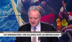 L'édito de Jérôme Béglé : «Loi immigration : une alliance avec les Républicains ?»