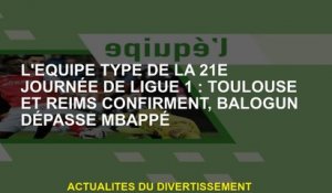 L'équipe standard du 21e jour de Ligue 1: Toulouse et Reims confirment, Balogun dépasse Mbappé
