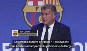 Barcelone - Laporta : "Ce que dit le frère de Messi n'a pas d'importance"