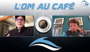 Replay de l'OM au café avec Christophe Champy et Romain Canuti