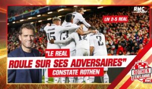 Liverpool 2-5 Real Madrid : "Ils roulent sur leurs adversaires", Rothen admiratif des Merengues