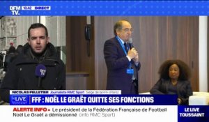 Noël Le Graët a démissionné de la Fédération française de football