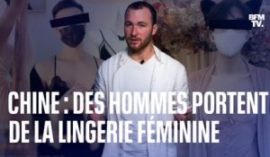 Pour contourner la censure chinoise, des hommes s’affichent en ligne avec de la lingerie féminine