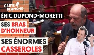 ÉRIC DUPOND-MORETTI  - SES BRAS D’HONNEUR, SES ÉNORMES CASSEROLES