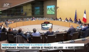 Audition à l'Assemblée nationale - Indépendance énergétique : audition de François Hollande