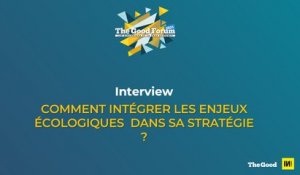 The Good Forum #3 - Interview - Comment intégrer les enjeux écologiques ?