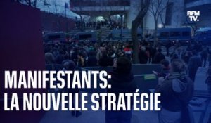 Manifestants: la nouvelle stratégie