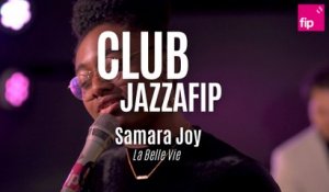 Club jazzafip : Samara Joy - "La belle vie"