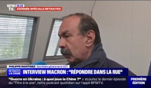 "C'est du foutage de gueule": Philippe Martinez appelle à "répondre dans la rue" après l'interview d'Emmanuel Macron