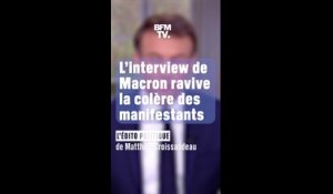L'interview de Macron ravive la colère des manifestants et des leaders syndicaux