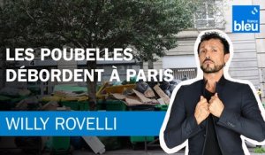 Les poubelles débordent à Paris - Le billet de Willy Rovelli
