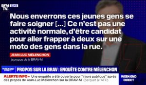 Propos de Jean-Luc Mélenchon contre la Brav-M: une enquête a été ouverte pour "injure publique envers personne dépositaire de l'autorité publique"