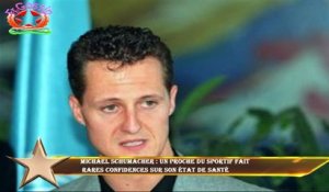 Michael Schumacher : Un proche du sportif fait  rares confidences sur son état de santé