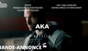 AKA | Bande-annonce officielle | Netflix