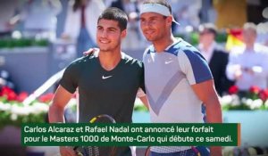 Monte-Carlo - Nadal et Alcaraz forfaits