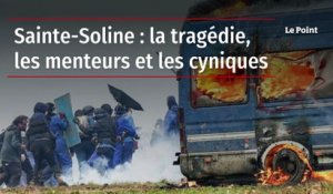 Sainte-Soline : la tragédie, les menteurs et les cyniques