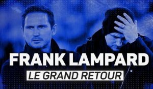 Chelsea - Lampard, le retour du fils prodigue