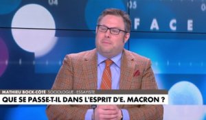Mathieu Bock-Côté : «Que se passe-t-il dans l’esprit d’Emmanuel Macron ?»