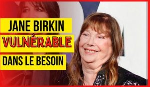 Jane Birkin dans le besoin, la chanteuse très affaiblie