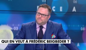 L'édito de Mathieu Bock-Côté : «Qui en veut à Frédéric Beigbeder ?»