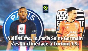 Nullissime, le Paris Saint-Germain s'est incliné face à Loriont 1-3.