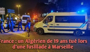 France : un Algérien de 19 ans tué lors d’une fusillade à Marseille.