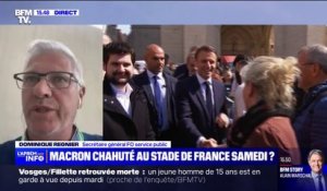Dominique Régnier (FO- Service public) sur la présence d'Emmanuel Macron au Stade de France: "Nous voulons adresser un carton rouge au président de la République"