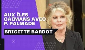 Brigitte Bardot malade : elle "a fui aux îles Caïmans avec Pierre Palmade ? La vérité éclate