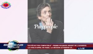 "Ce n'était pas compatible" : Pierre Palmade absent de l'audience  la Cour d'appel de Paris, la déci