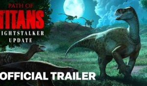 Path of Titans - Night Stalker Update Trailer