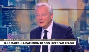 Bruno Le Maire au sujet de son livre : «Il m'a demandé 10 ans de travail, c'est mon évasion, ma ligne de fuite»