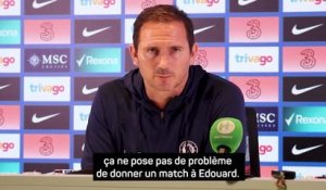 36e j. - Lampard : "Mendy est un gardien en qui nous avons confiance"