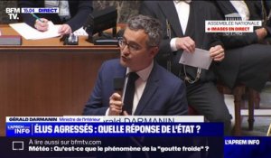 Élus agressés: "Lorsqu'un maire démissionne, c'est un échec pour la République", affirme Gérald Darmanin