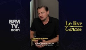 Leonardo DiCaprio: "J'ai essayé d'être dans le moment, parce que je sais que ça peut ne plus jamais arriver"