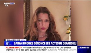 Accusations contre Gérard Depardieu: "Il a rentré sa main dans ma culotte", l'actrice Sarah Brooks témoigne d'attouchements subis de la part de l'acteur