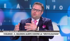L'édito de Mathieu Bock-Côté : «Violence : Emmanuel Macron alerte contre la «décivilisation»»