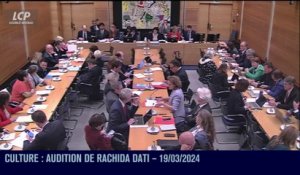 Audition à l'Assemblée nationale - Affaires culturelles : audition Rachida Dati - 19/03/2024