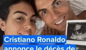 Cristiano Ronaldo annonce le décès de l'un de ses jumeaux nouveau-nés