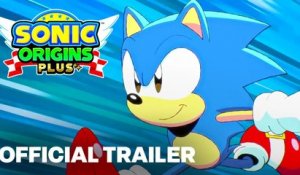 Sonic Origins Plus - Launch Trailer