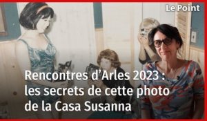 Rencontres d’Arles 2023 : les secrets de cette photo de la Casa Susanna