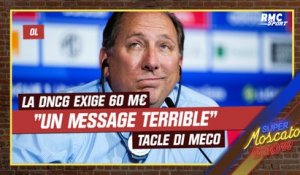 OL - La DNCG exige 60 millions : "Le message est terrible pour les supporters" tacle Di Meco